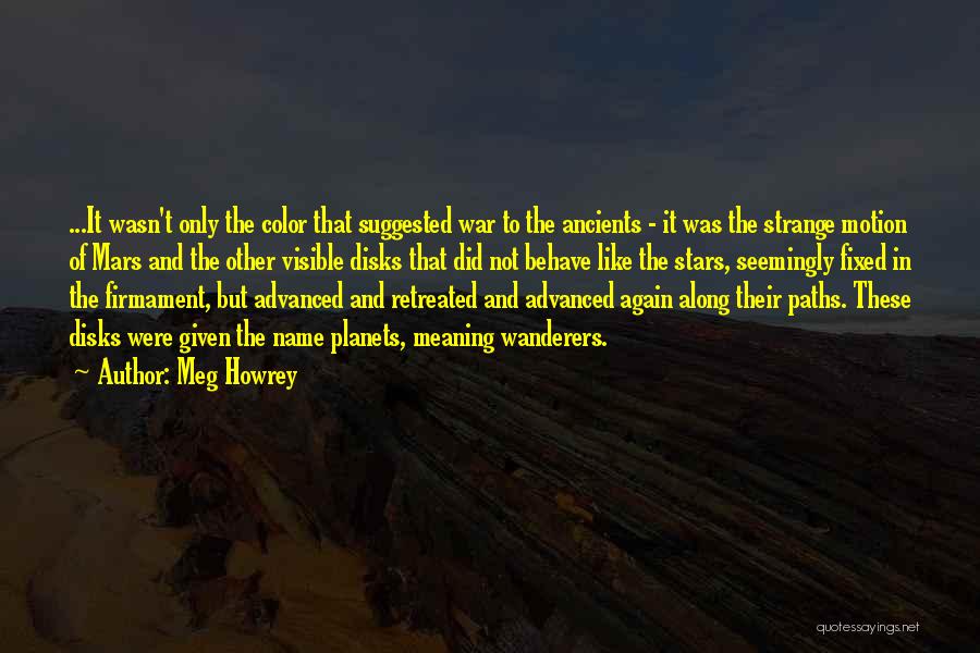 Mars Exploration Quotes By Meg Howrey