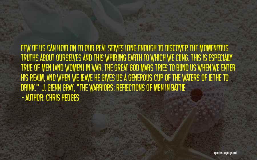 Mars God Of War Quotes By Chris Hedges