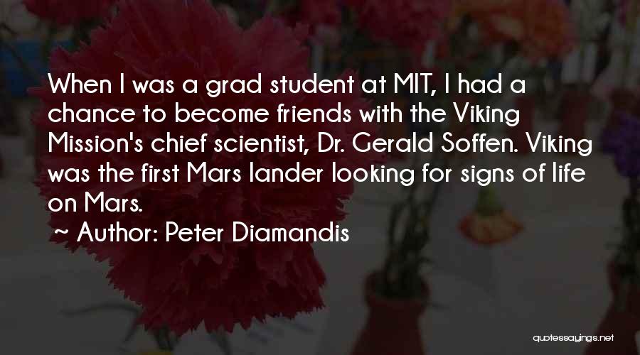 Mars Mission Quotes By Peter Diamandis