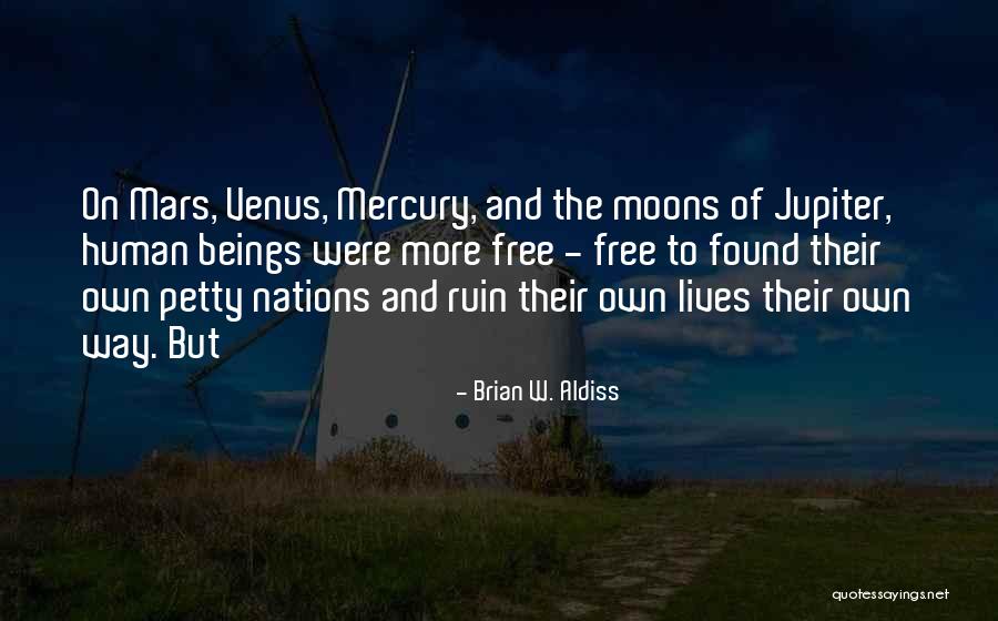 Mars Venus Quotes By Brian W. Aldiss