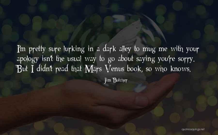 Mars Venus Quotes By Jim Butcher Mars Venus Quotes By Jim Butcher