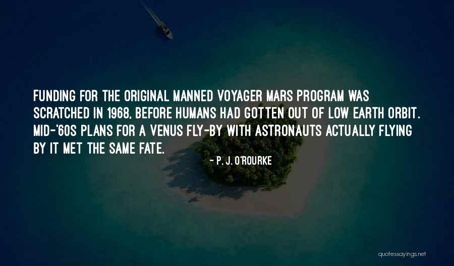 Mars Venus Quotes By P. J. O'Rourke