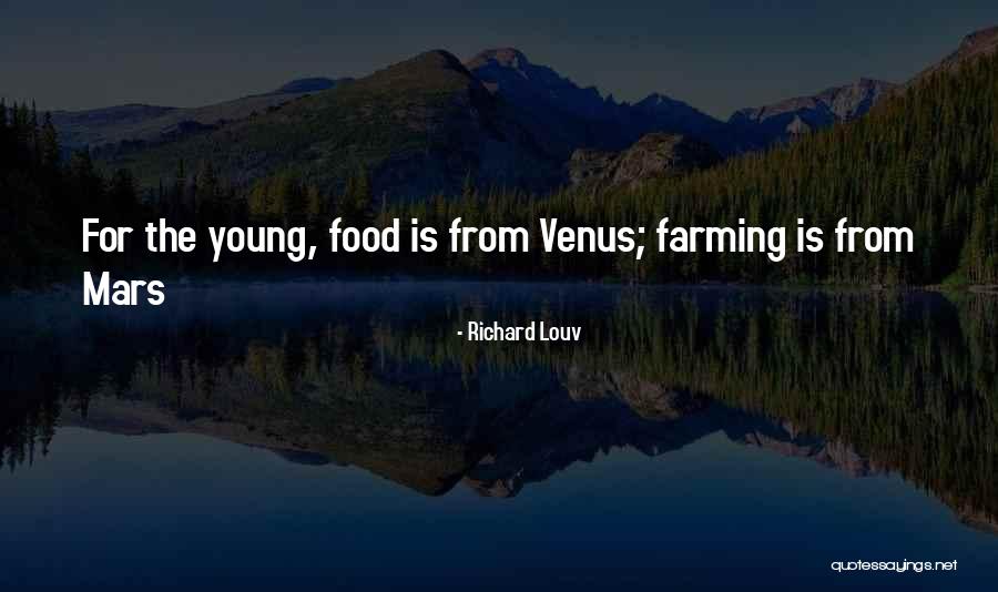 Mars Venus Quotes By Richard Louv