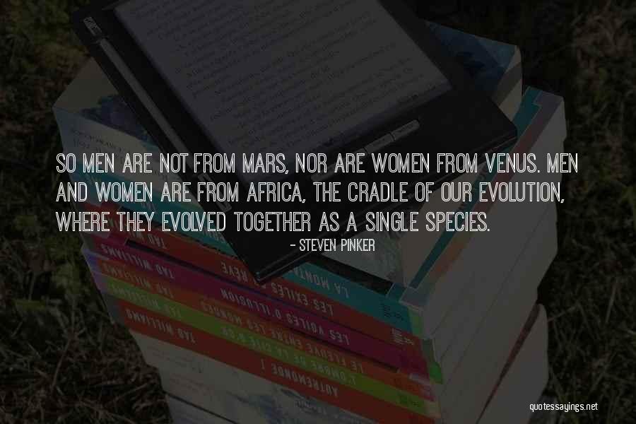 Mars Venus Quotes By Steven Pinker