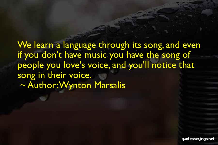 Marsalis Quotes By Wynton Marsalis