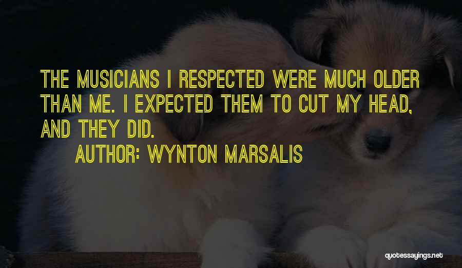 Marsalis Quotes By Wynton Marsalis