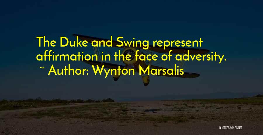 Marsalis Quotes By Wynton Marsalis