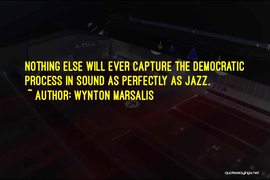 Marsalis Quotes By Wynton Marsalis