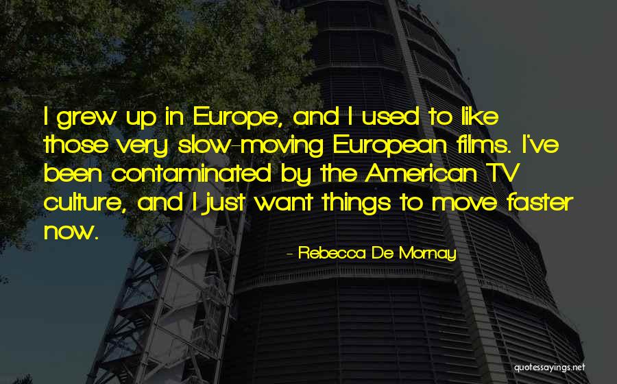 Marsay South Quotes By Rebecca De Mornay Marsay South Quotes By Rebecca De Mornay