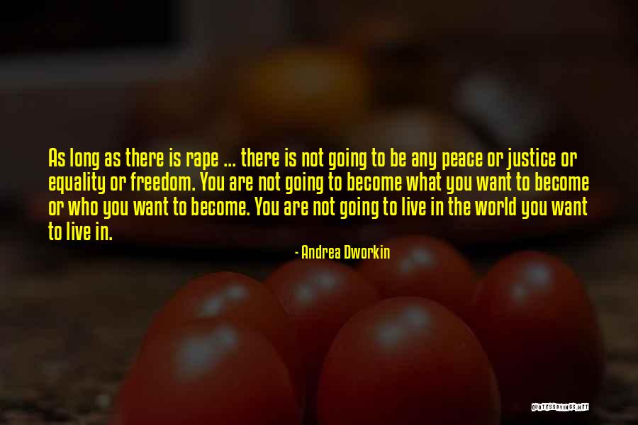 Marschak Interaction Method Quotes By Andrea Dworkin Marschak Interaction Method Quotes By Andrea Dworkin