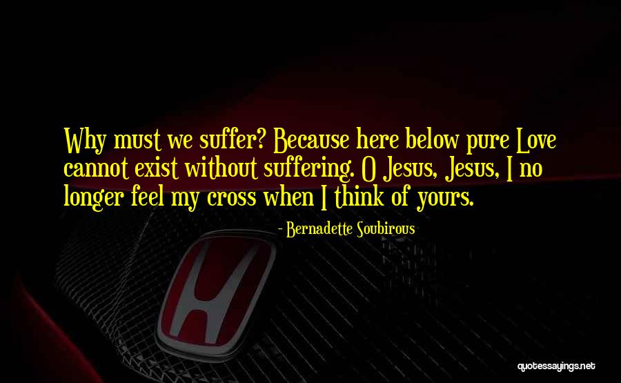 Marschands Optical Quotes By Bernadette Soubirous Marschands Optical Quotes By Bernadette Soubirous