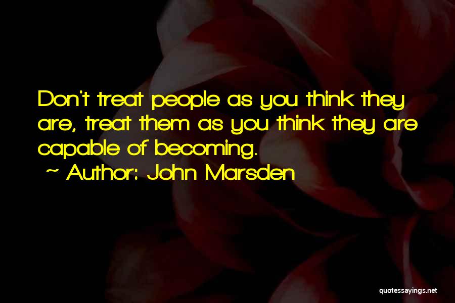 Marsden Quotes By John Marsden