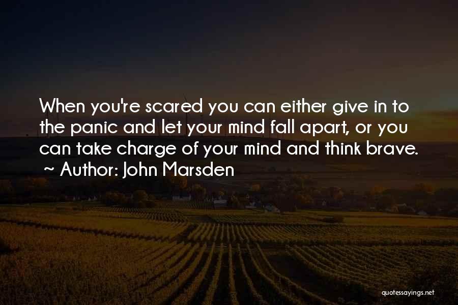 Marsden Quotes By John Marsden