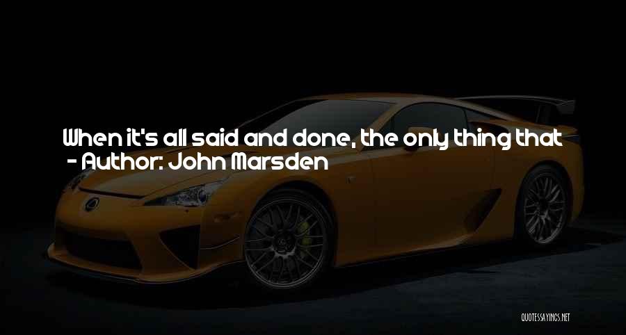 Marsden Quotes By John Marsden