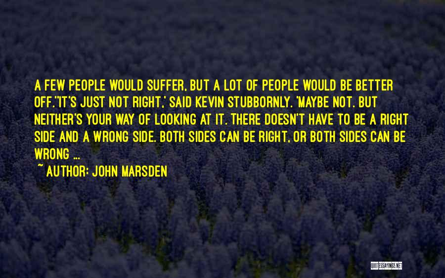 Marsden Quotes By John Marsden