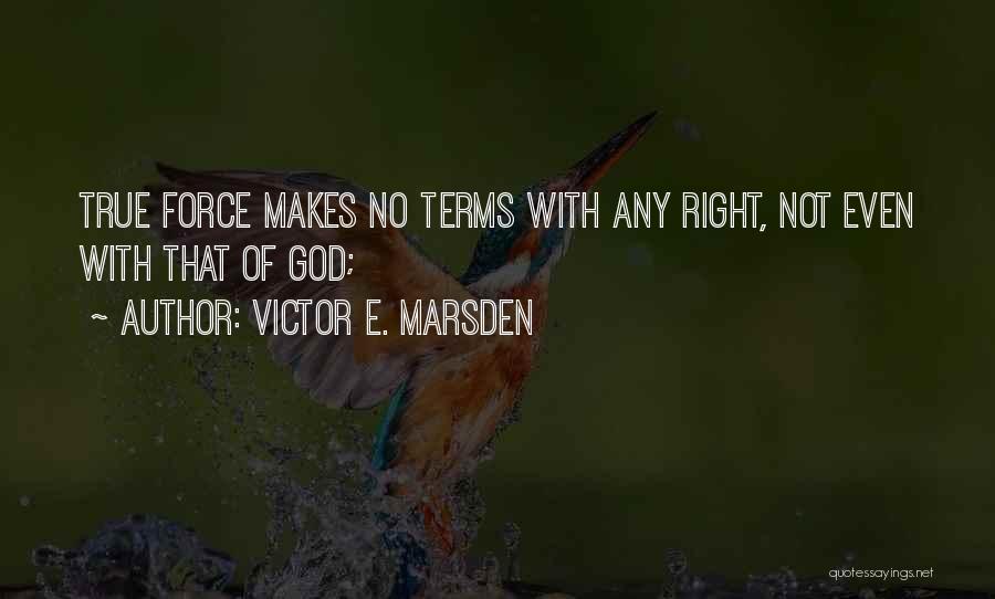 Marsden Quotes By Victor E. Marsden