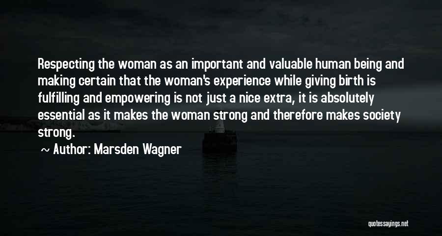 Marsden Wagner Quotes 435429