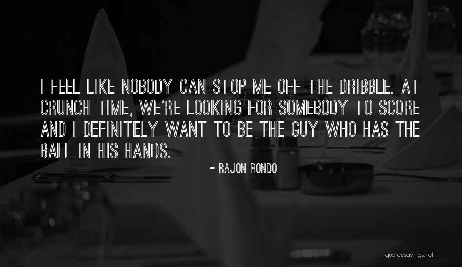Marsekal Yuyu Quotes By Rajon Rondo Marsekal Yuyu Quotes By Rajon Rondo