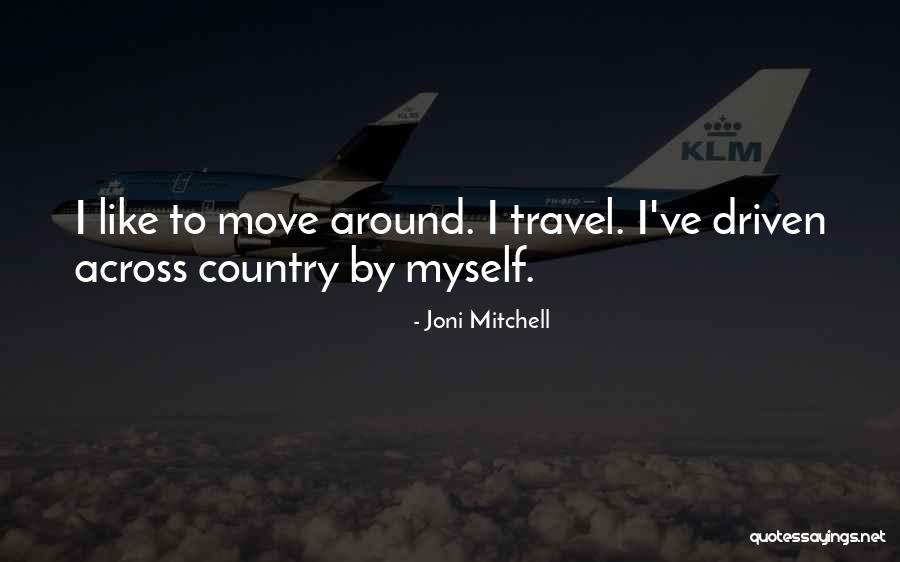Marsella Reyes Quotes By Joni Mitchell Marsella Reyes Quotes By Joni Mitchell