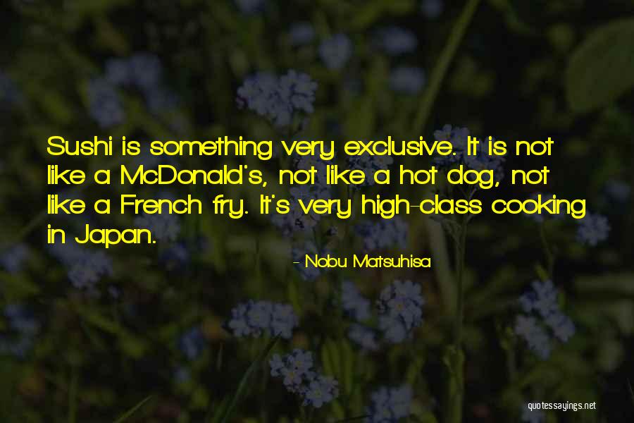 Marsella Reyes Quotes By Nobu Matsuhisa Marsella Reyes Quotes By Nobu Matsuhisa