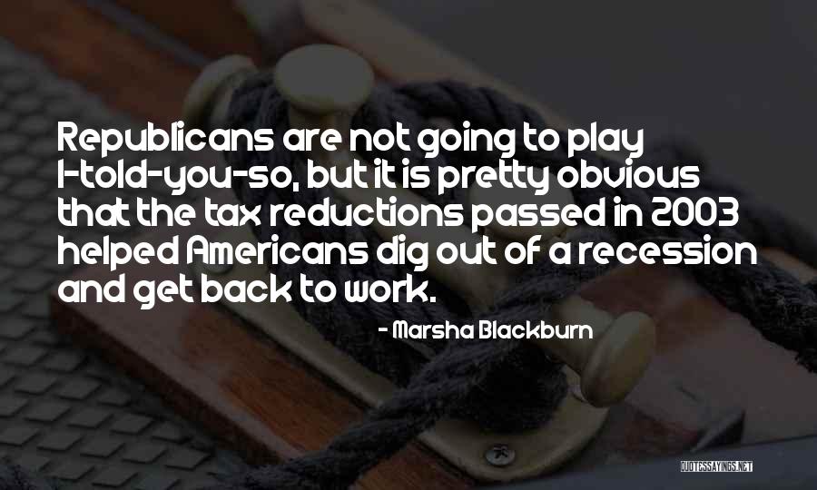 Marsha Blackburn Quotes 109598