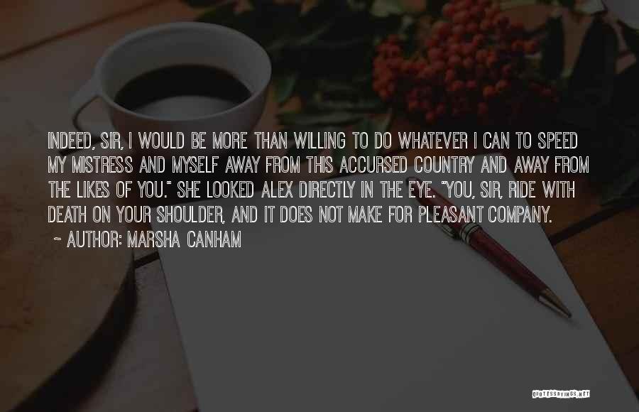 Marsha Canham Quotes 2219672