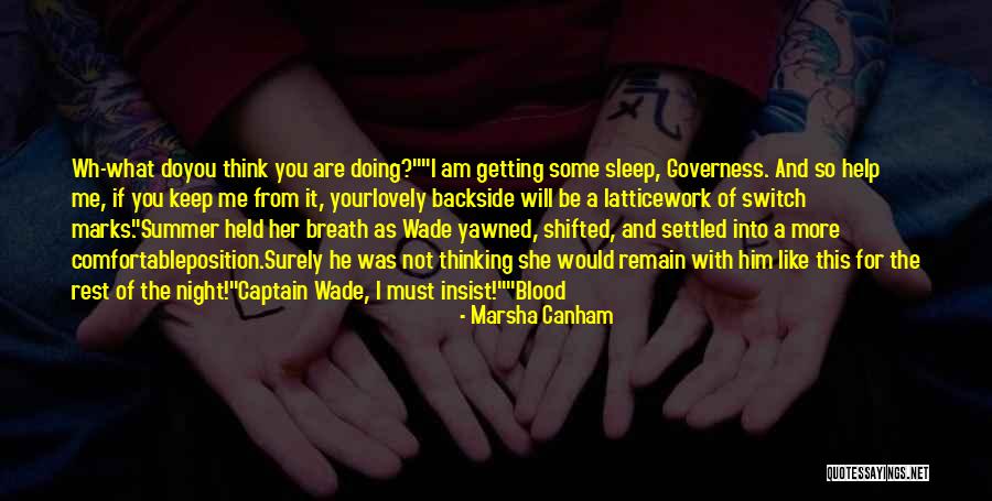 Marsha Canham Quotes 539977