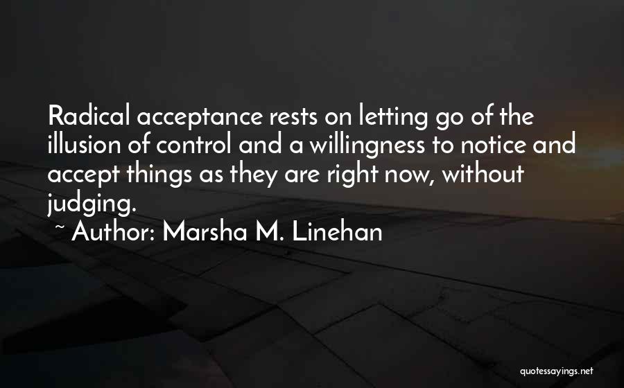 Marsha M. Linehan Quotes 78110