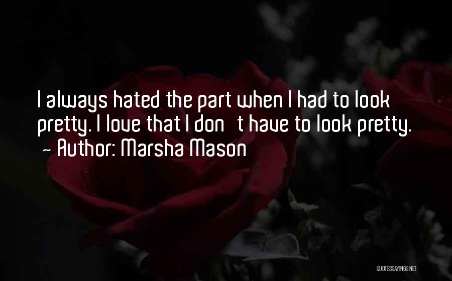 Marsha Mason Quotes 135797