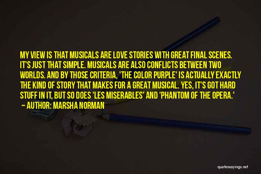 Marsha Norman Quotes 1228844