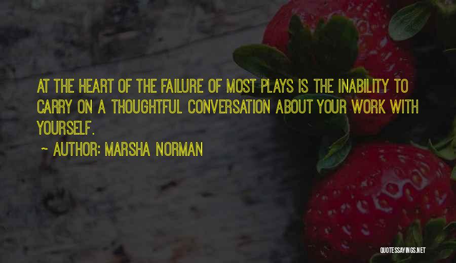 Marsha Norman Quotes 268758