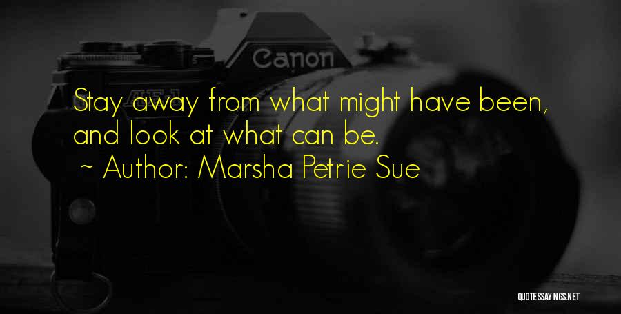 Marsha Petrie Sue Quotes 296169