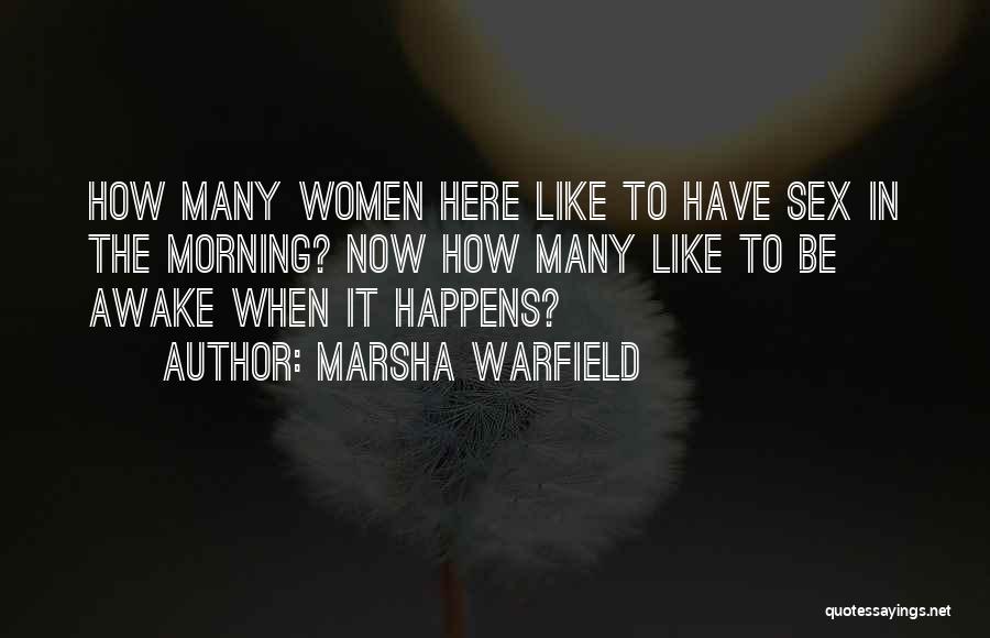 Marsha Warfield Quotes 1498905