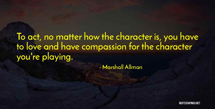 Marshall Allman Quotes 1029227 Marshall Allman Quotes 1029227