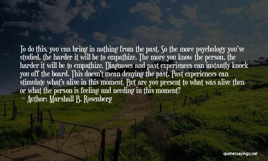 Marshall B. Rosenberg Quotes 1387437