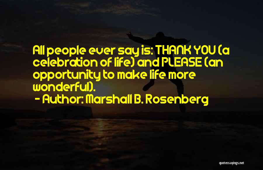 Marshall B. Rosenberg Quotes 1713804