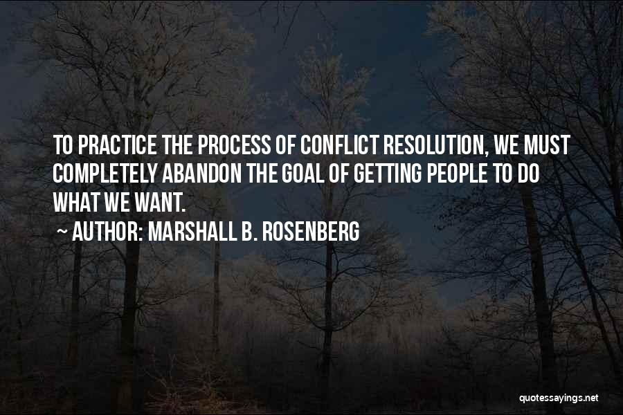 Marshall B. Rosenberg Quotes 2079103