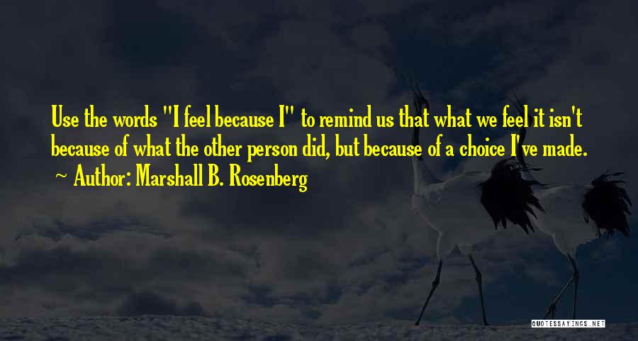 Marshall B. Rosenberg Quotes 714716