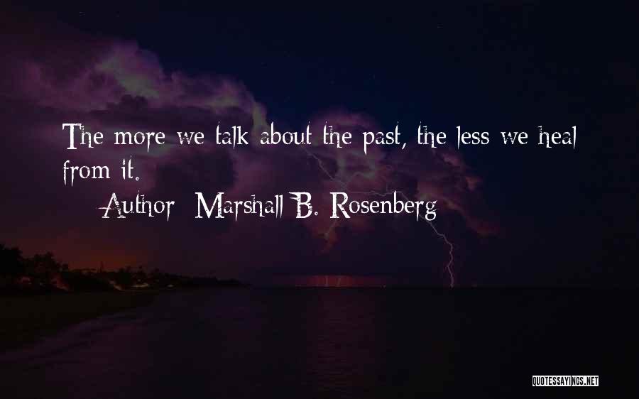 Marshall B. Rosenberg Quotes 74727