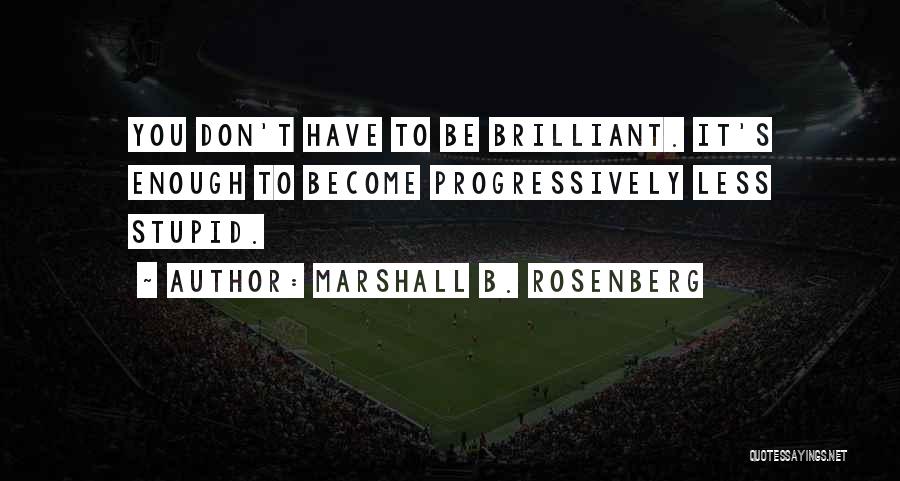 Marshall B. Rosenberg Quotes 771837