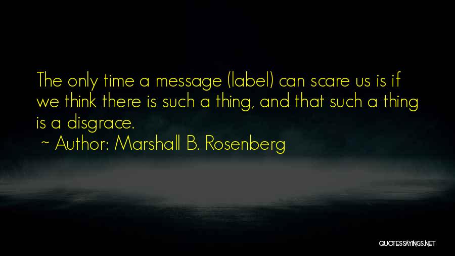 Marshall B. Rosenberg Quotes 796880