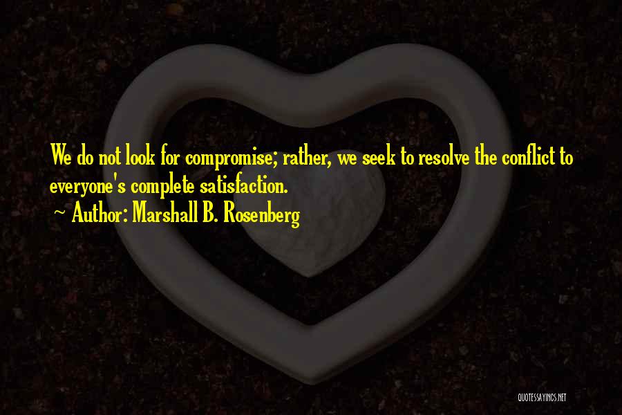 Marshall B. Rosenberg Quotes 874882