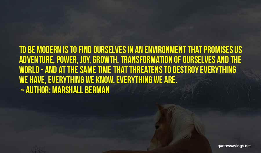 Marshall Berman Quotes 1417687