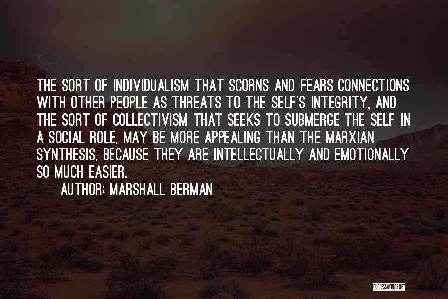 Marshall Berman Quotes 2184646