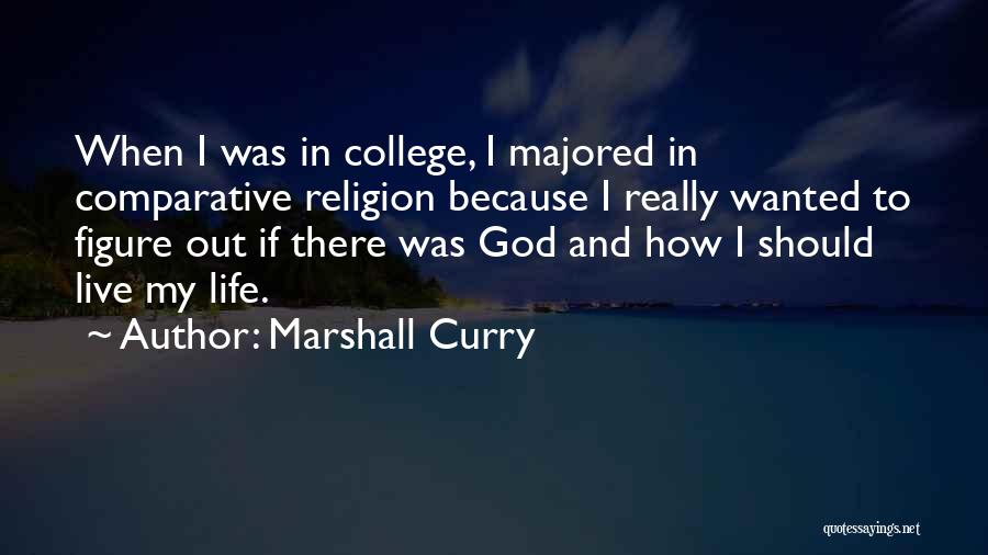 Marshall Curry Quotes 1082439