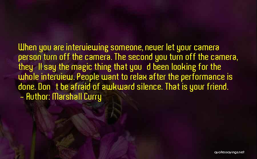 Marshall Curry Quotes 1347052