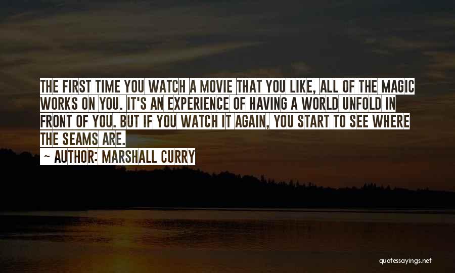 Marshall Curry Quotes 2033731