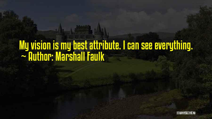 Marshall Faulk Quotes 1525109