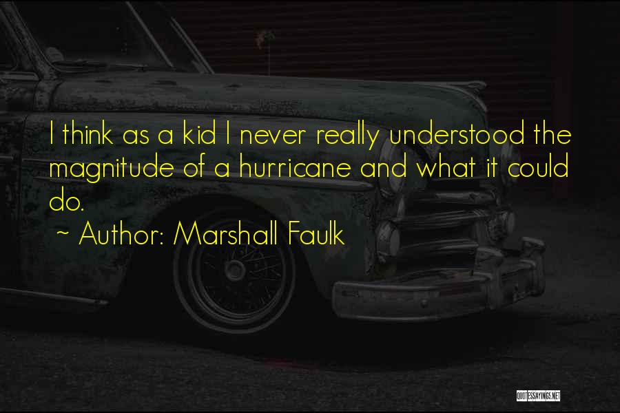 Marshall Faulk Quotes 1633341