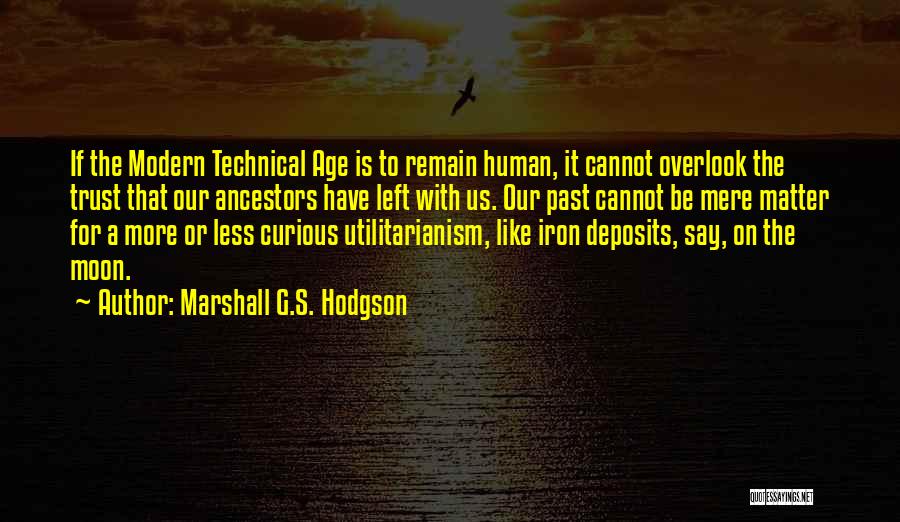 Marshall G.S. Hodgson Quotes 943894